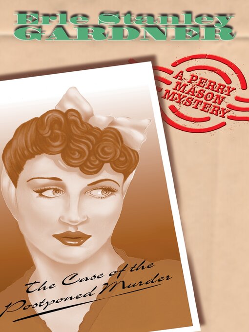 Title details for The Case of the Postponed Murder by Erle Stanley Gardner - Available